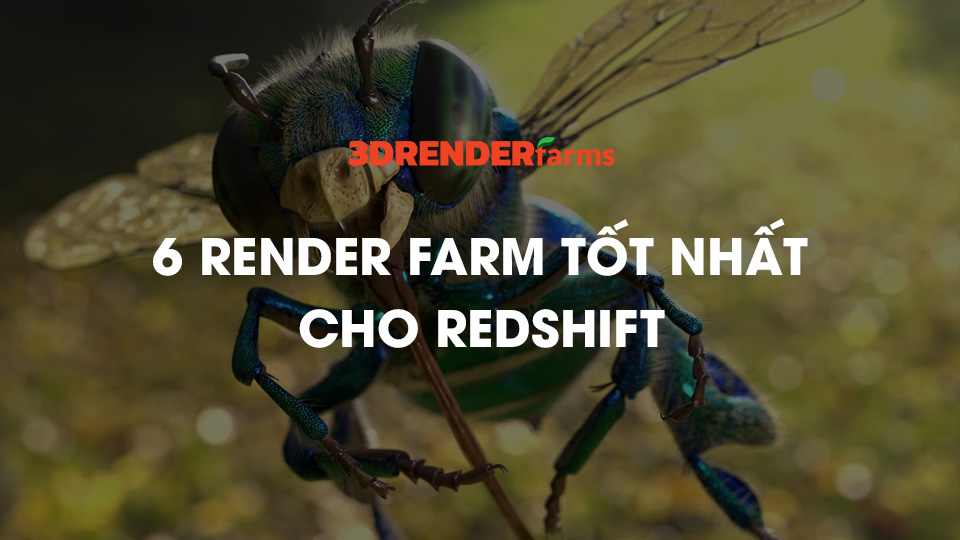 6 render farm tốt nhất cho Redshift