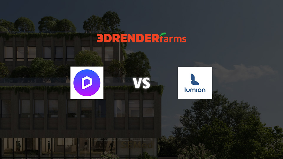 D5 Render vs Lumion: phần mềm 3D nào tốt hơn?