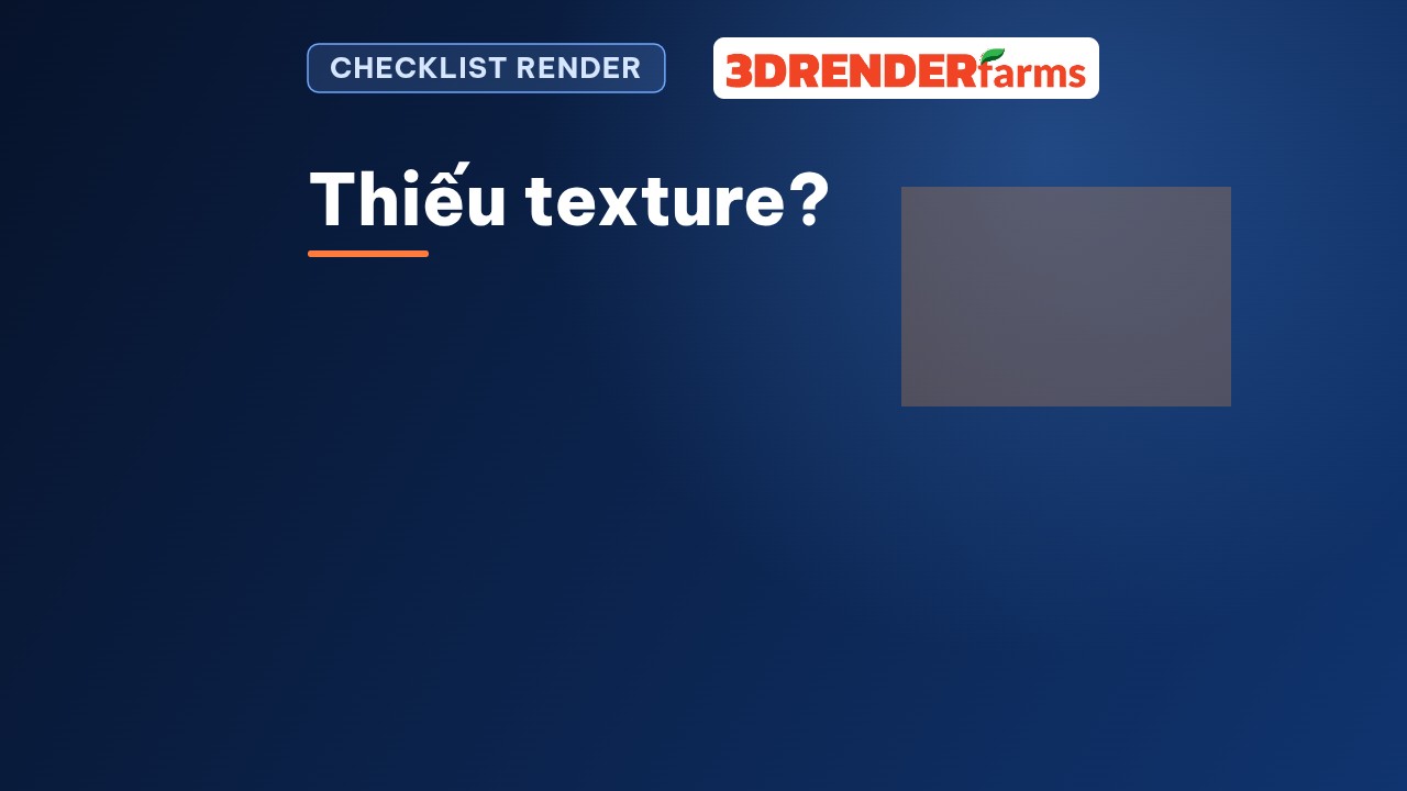 Chuẩn bị project trước khi render trên cloud: checklist cho từng phần mềm